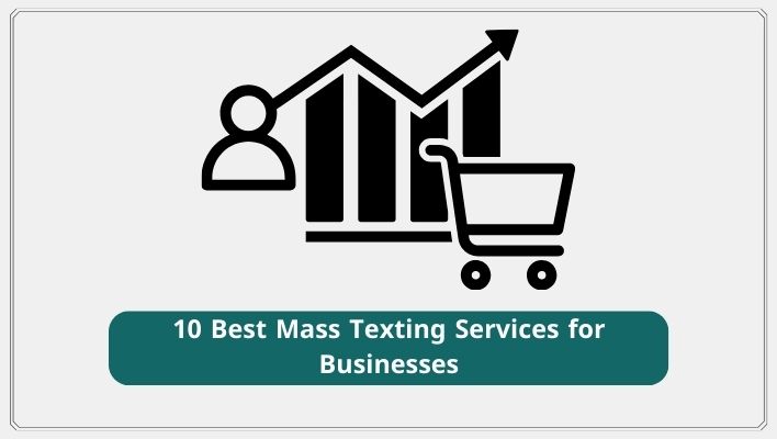 10 Best Mass Texting Services for Businesses